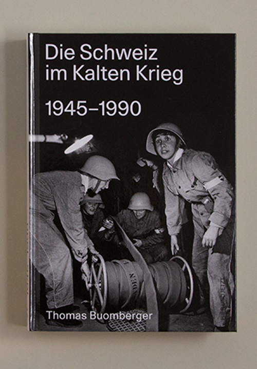 Die Schweiz im Kalten Krieg 1945-1990