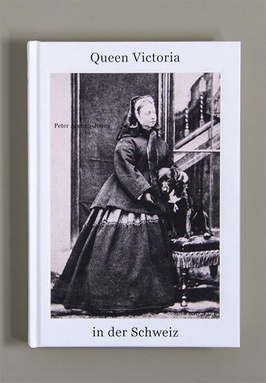 Queen Victoria in der Schweiz
