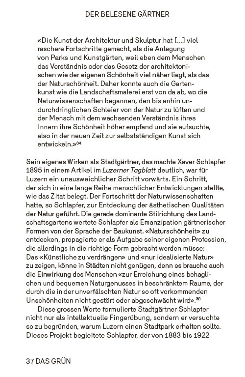 Das Grün. Der See. Die Gärten