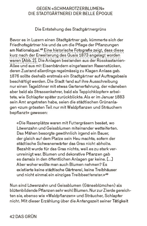 Das Grün. Der See. Die Gärten