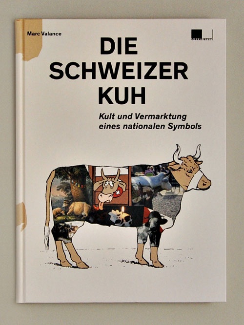 Die Schweizer Kuh