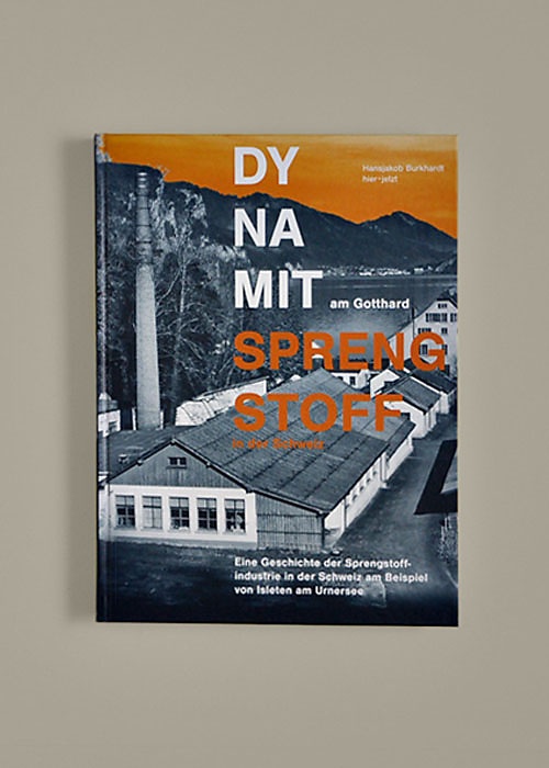 Dynamit am Gotthard - Sprengstoff in der Schweiz