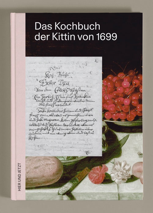 Das Kochbuch der Kittin von 1699