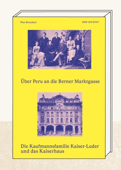 Über Peru an die Berner Marktgasse