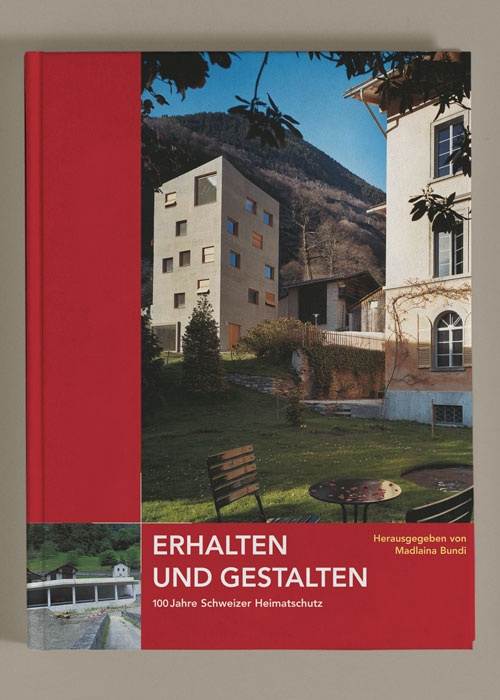 Erhalten und Gestalten