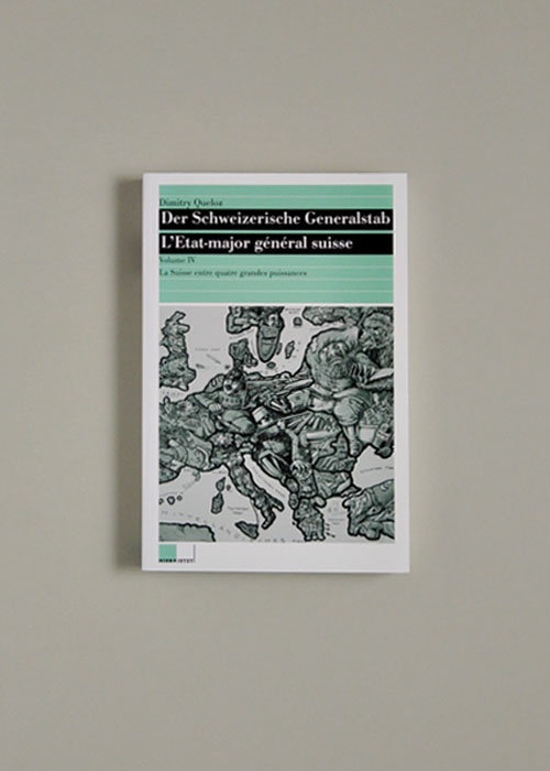 Der Schweizerische Generalstab / L'Etat-major général suisse, Volume IV