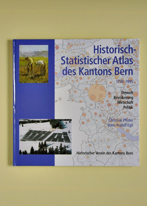 Historisch-Statistischer Atlas des Kantons Bern 1750-1995