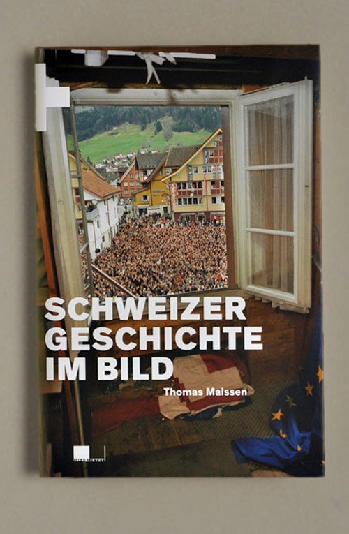 Schweizer Geschichte im Bild