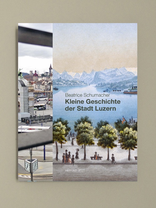 Kleine Geschichte der Stadt Luzern