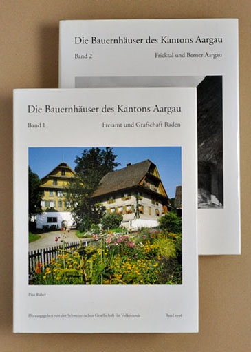 Die Bauernhäuser des Kantons Aargau. Bände 1 und 2
