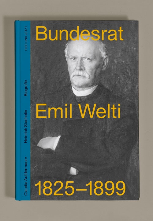Bundesrat Emil Welti 1825-1899