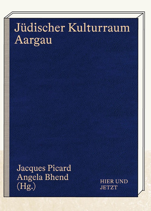 Jüdischer Kulturraum Aargau
