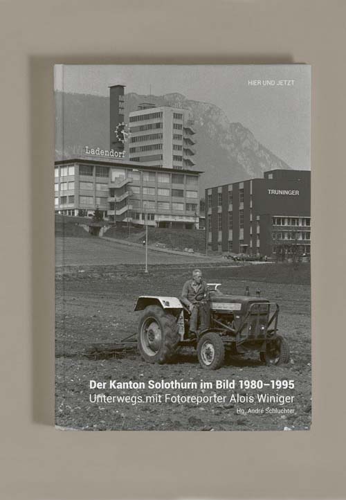 Der Kanton Solothurn im Bild 1980-1995