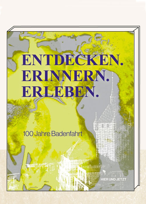 Entdecken. Erinnern. Erleben.