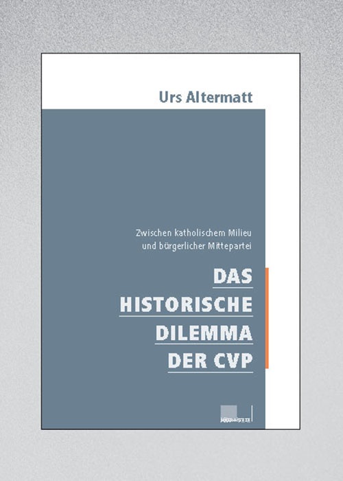 Das historische Dilemma der CVP