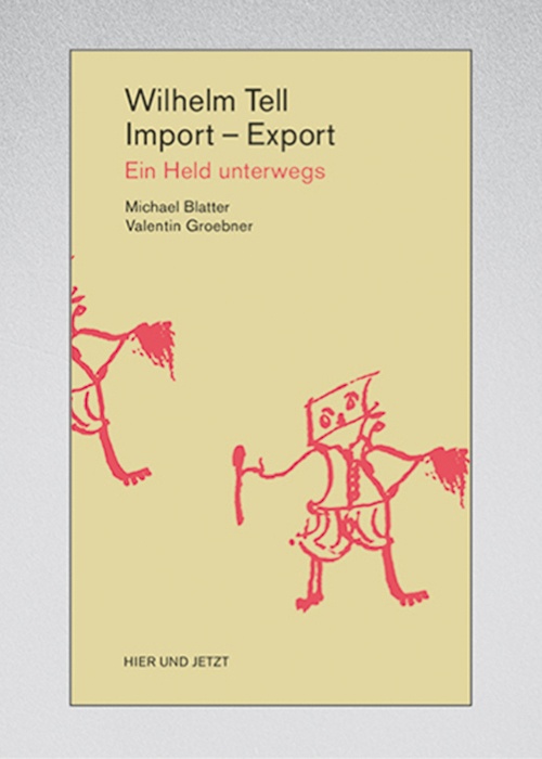 Wilhelm Tell, Import – Export