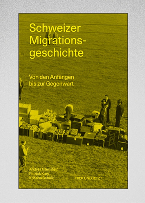 Schweizer Migrationsgeschichte