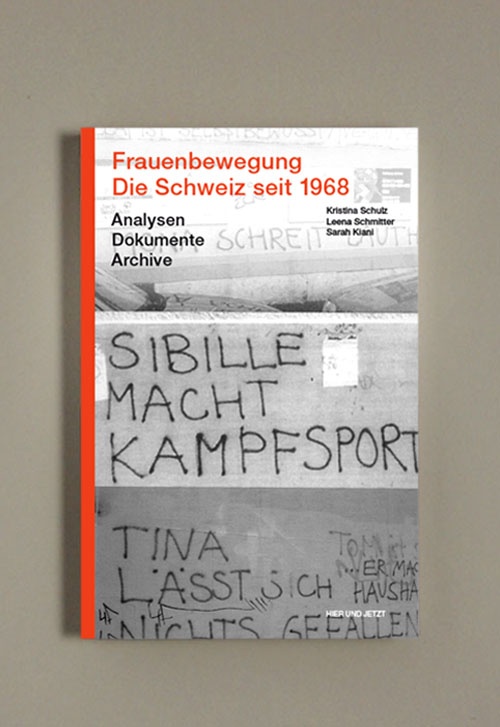 Frauenbewegung – Die Schweiz seit 1968