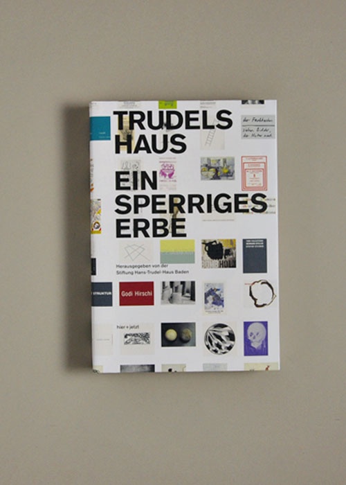 Trudels Haus