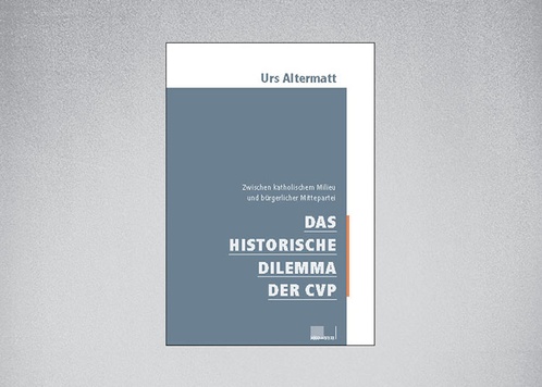 Das historische Dilemma der CVP