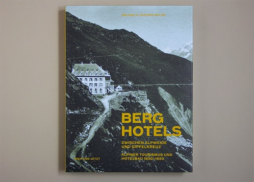 Berghotels zwischen Alpweide und Gipfelkreuz