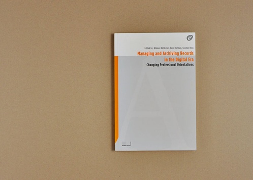 Managing and Archiving Records in the Digital Era