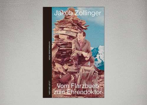 Jakob Zollinger
Vom Flarzbueb zum Ehrendoktor