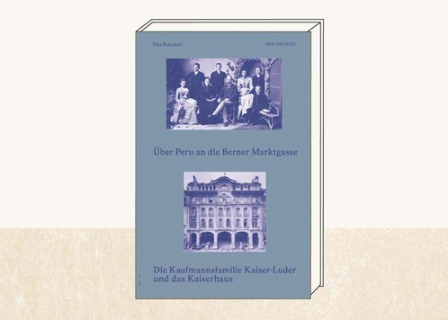 Über Peru an die Berner Marktgasse