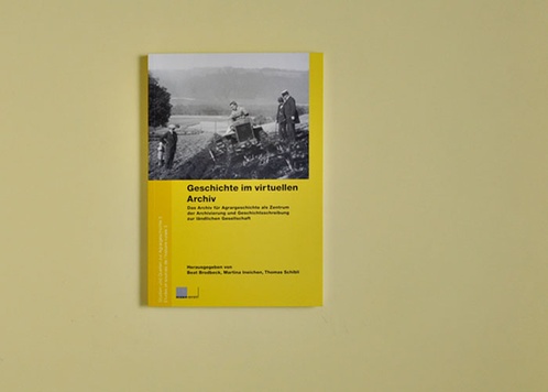 Geschichte im virtuellen Archiv