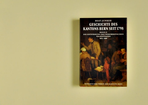 Geschichte des Kantons Bern seit 1798, Band II