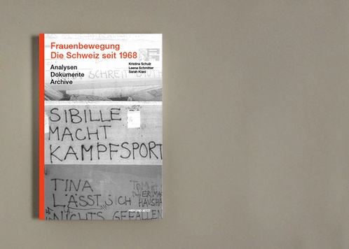 Frauenbewegung – Die Schweiz seit 1968