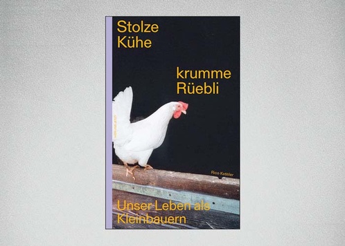 Stolze Kühe, krumme Rüebli
