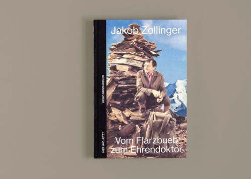 Jakob Zollinger
Vom Flarzbueb zum Ehrendoktor