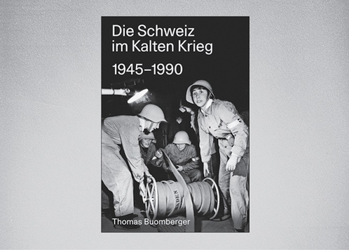 Die Schweiz im Kalten Krieg 1945-1990