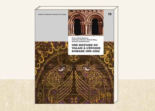 Une histoire du Valais à l’époque romane (999–1250)