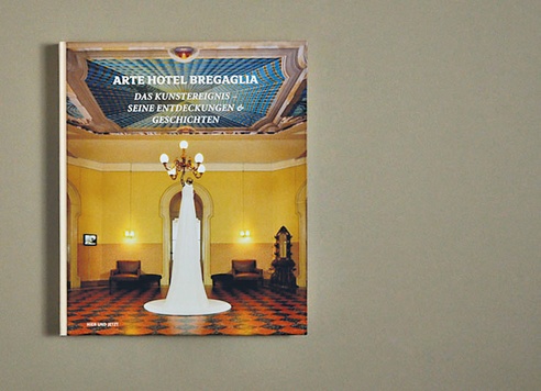 Arte Hotel Bregaglia 2010–2013