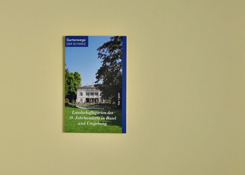Landschaftsgärten des 19. Jahrhunderts in Basel und Umgebung
