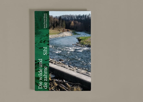 Die wilde und die zahme Sihl