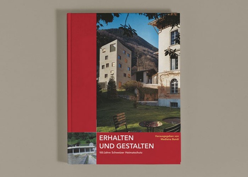Erhalten und Gestalten