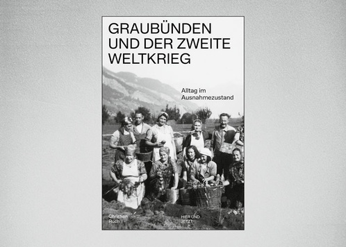 Graubünden und der Zweite Weltkrieg