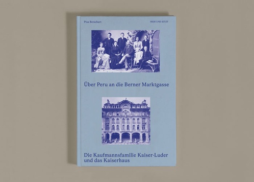 Über Peru an die Berner Marktgasse